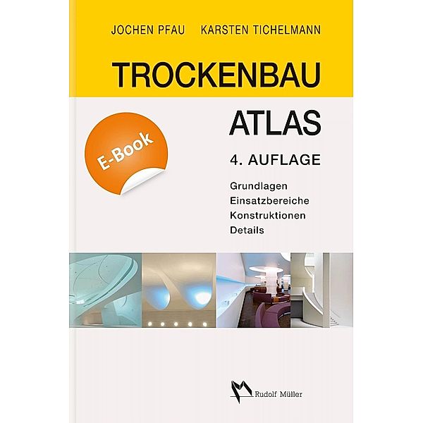 Trockenbau Atlas, Jochen Pfau, Karsten Tichelmann