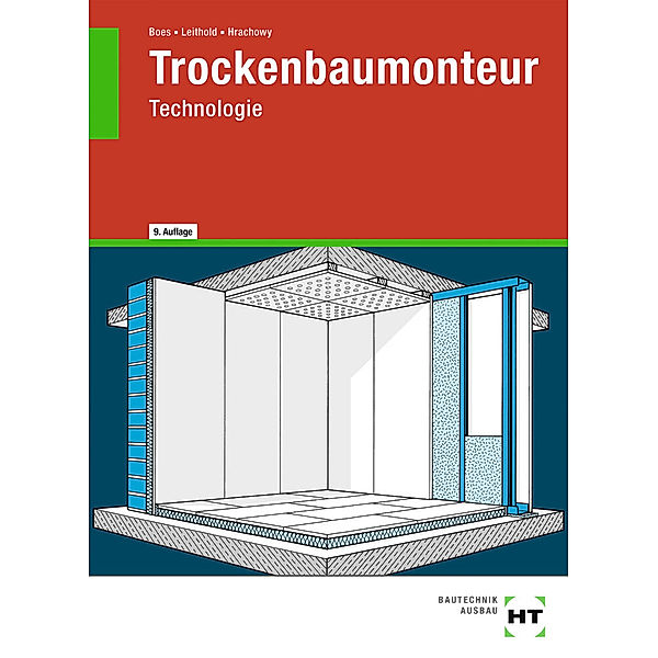 Trockenbaumonteur, Manfred Boes, Frank Hrachowy, Dieter Leithold