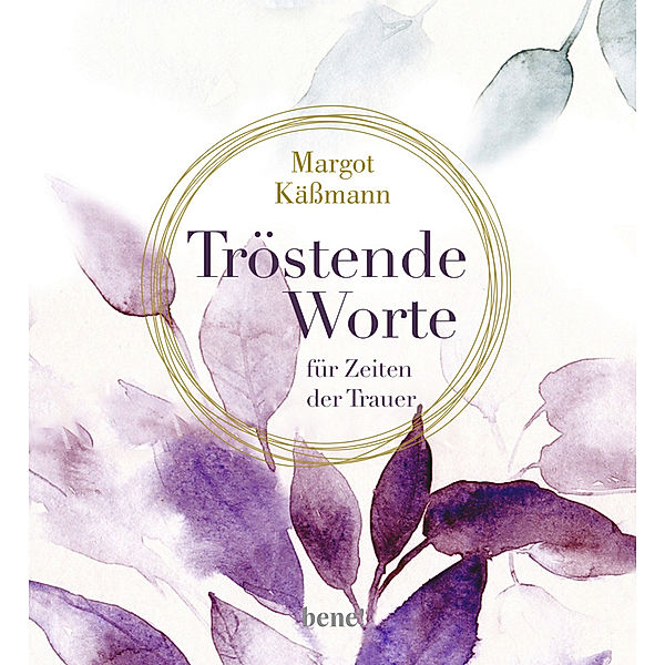 Tröstende Worte für Zeiten der Trauer, Margot Käßmann