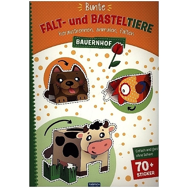 Trötsch Bastelbuch Bunte Falt- und Basteltiere - Bauernhof