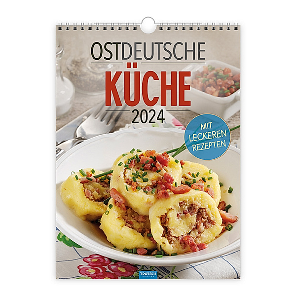 Trötsch Classickalender Ostdeutsche Küche 2024 - mit leckeren Rezepten