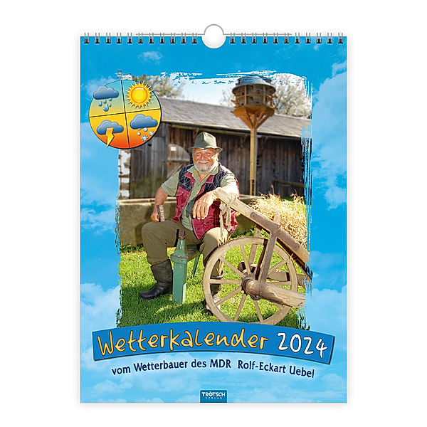 Trötsch Classickalender Wetterkalender 2024 - vom Wetterbauern des MDR Rolf-Eckart Uebel