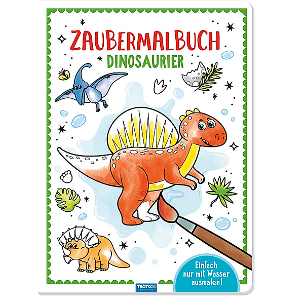 Trötsch Malbuch Zaubermalbuch Dinosaurier