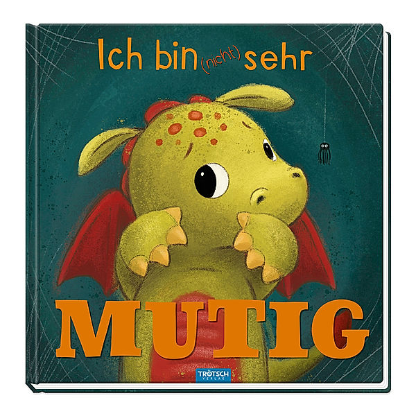 Trötsch Vorlesebuch Ich bin (nicht) sehr mutig