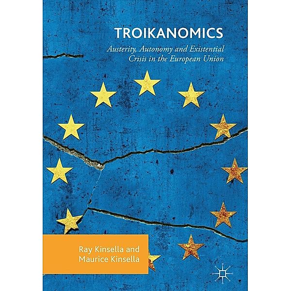 Troikanomics / Progress in Mathematics, Ray Kinsella, Maurice Kinsella