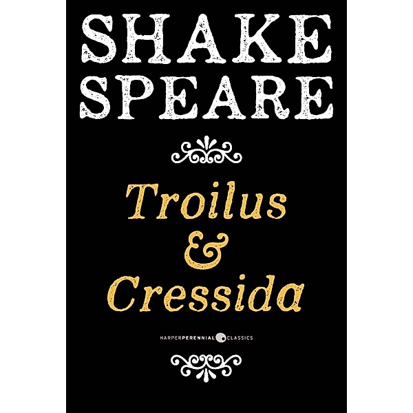 Troilus And Cressida, William Shakespeare