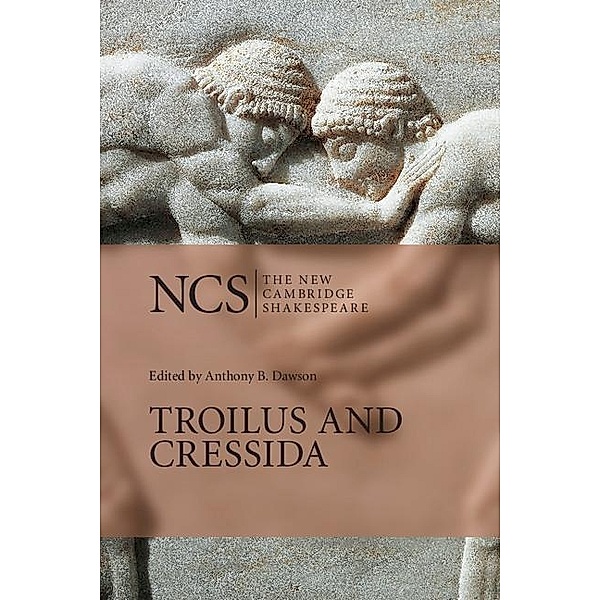 Troilus and Cressida / Cambridge University Press, William Shakespeare