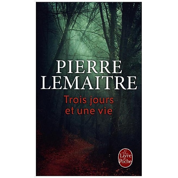 Trois jours et une vie, Pierre Lemaître