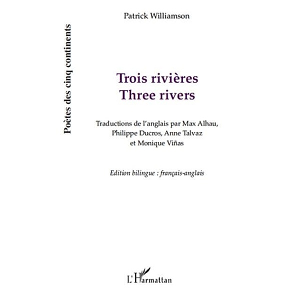 Trois Rivieres / Hors-collection, Pierre Goldin