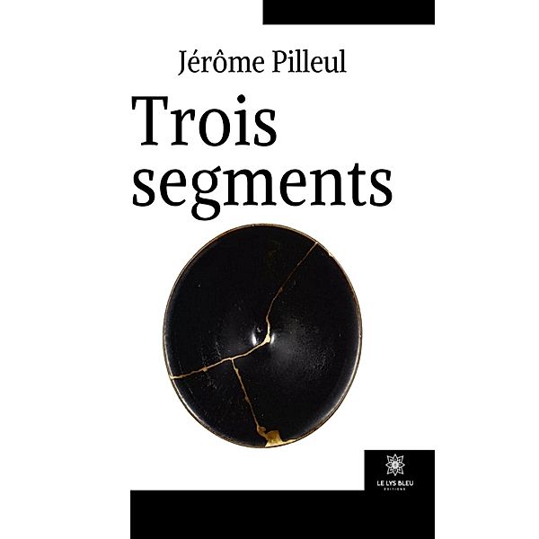 Trois segments, Jérôme Pilleul