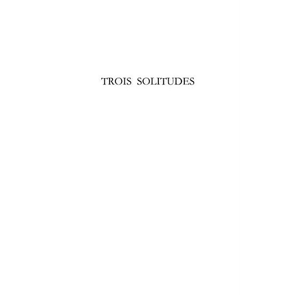 Trois solitudes - D.A.F. de Sade, Marie Lafarge, Josefa Mene / Hors-collection, Jean