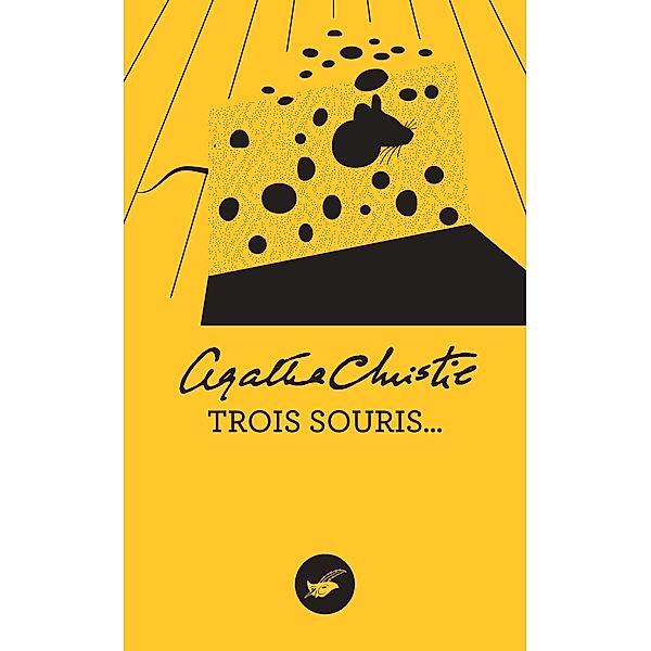 Trois souris (Nouvelle traduction révisée) / Masque Christie, Agatha Christie