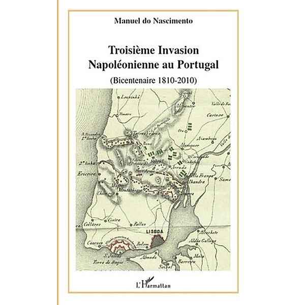 TroisiEme invasion napoleonienne au portugal (bicentenaire 1 / Hors-collection, Manuel Do Nascimento