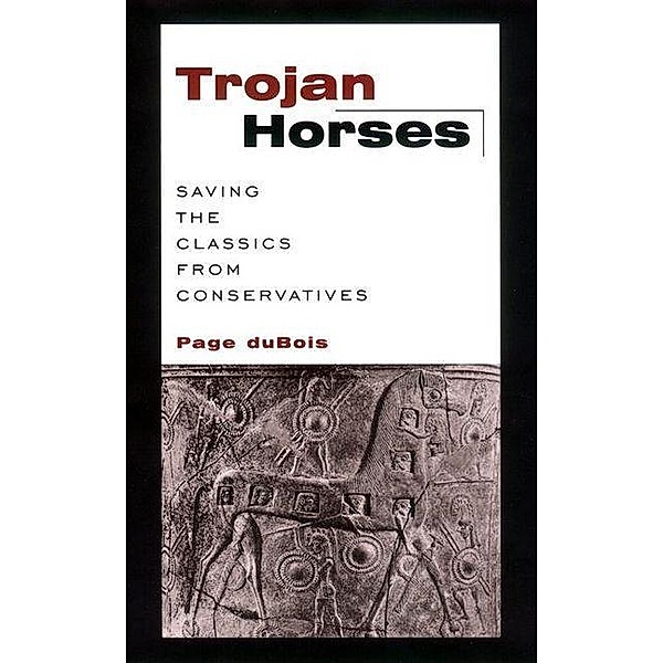Trojan Horses, Page Dubois