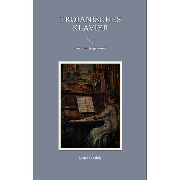Trojanisches Klavier, Dieter Scheidig