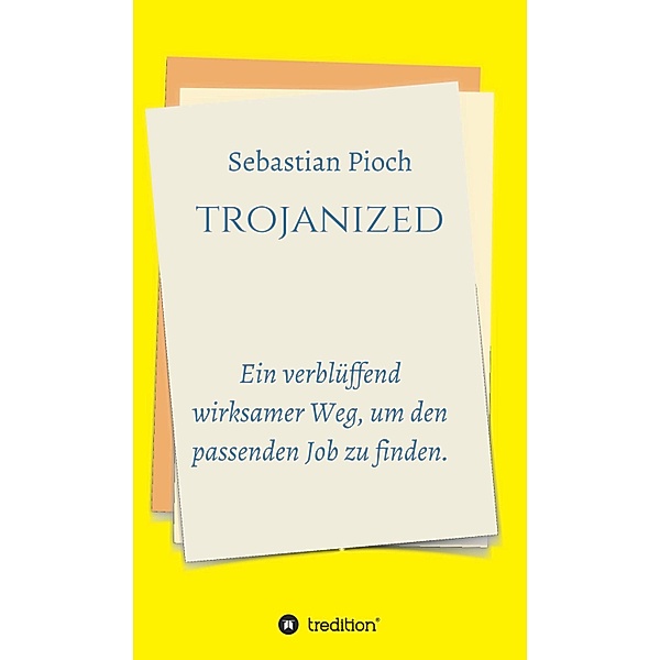 trojanized, Sebastian Pioch