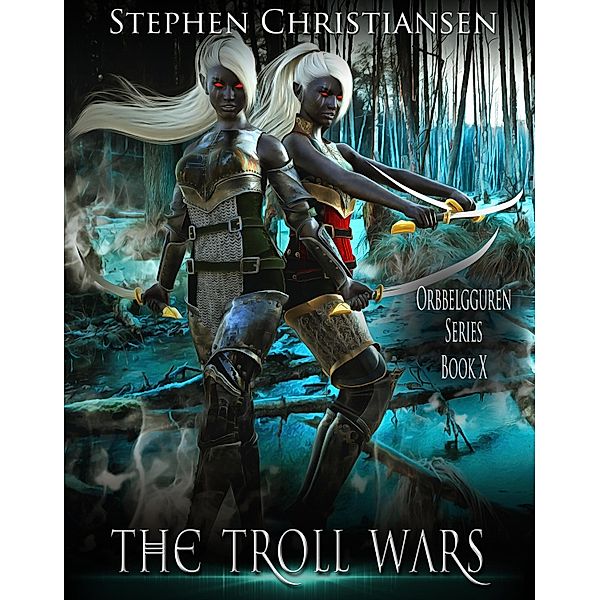 Troll Wars / Stephen Christiansen, Stephen Christiansen