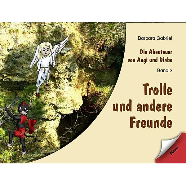 Trolle und andere Freunde / Die Abenteuer von Angi und Diabo Bd.2, Barbara Gabriel