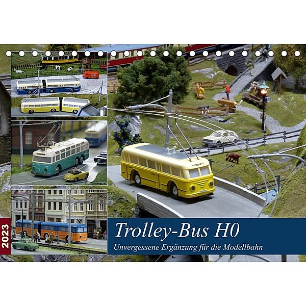 Trolley-Bus H0 (Tischkalender 2023 DIN A5 quer), Klaus-Peter Huschka