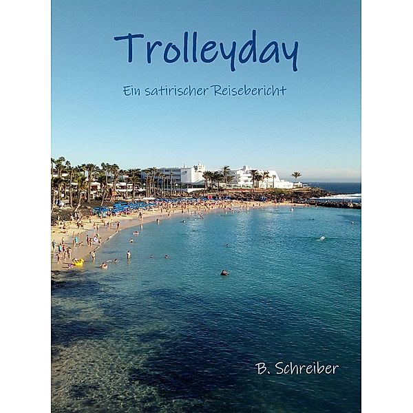 Trolleyday, B. Schreiber