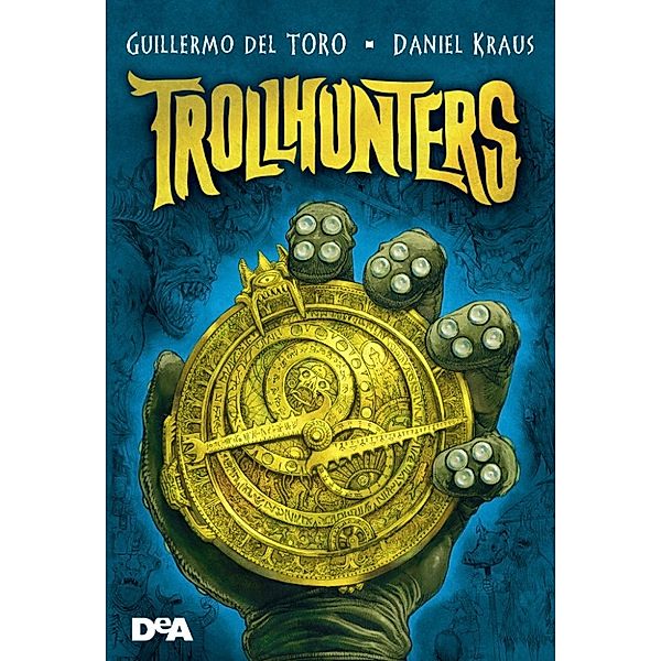 Trollhunters, Guillermo del Toro, Daniel Kraus