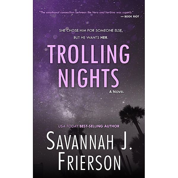 Trolling Nights, Savannah J. Frierson