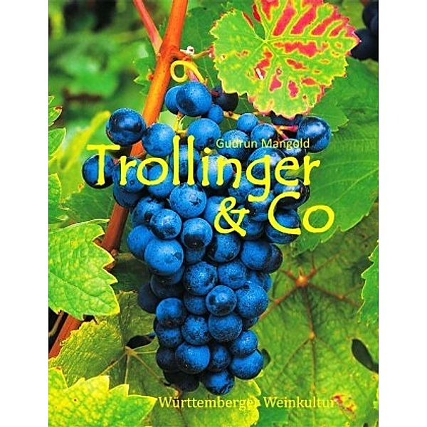 Trollinger & Co, Gudrun Mangold