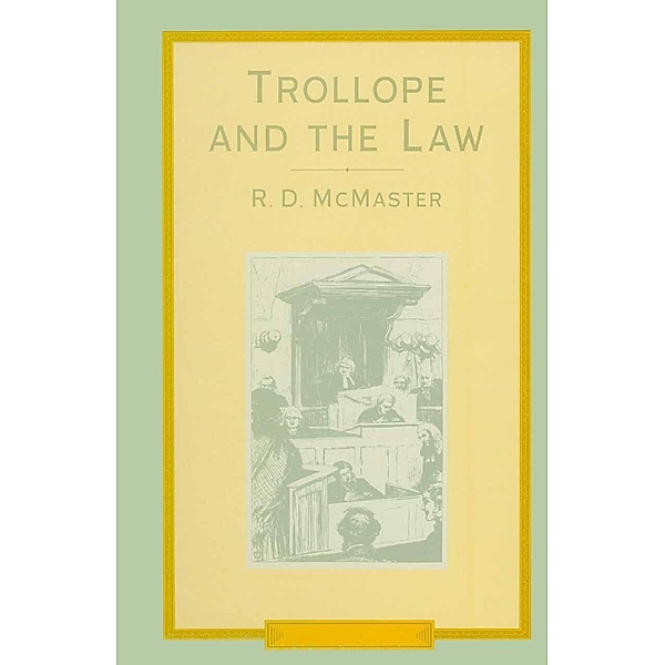 Trollope And The Law, R D McMaster, Bina Fernandez