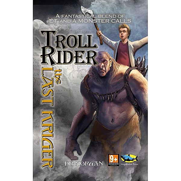 Trollrider Trilogy: Trollrider: The Last Kriger (Trollrider Trilogy, #1), 'db' Morgan