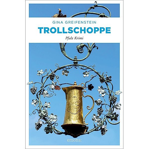 Trollschoppe, Gina Greifenstein