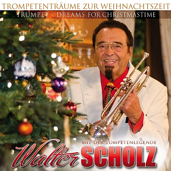 Trompententräume Zur Weihnacht, Walter Scholz