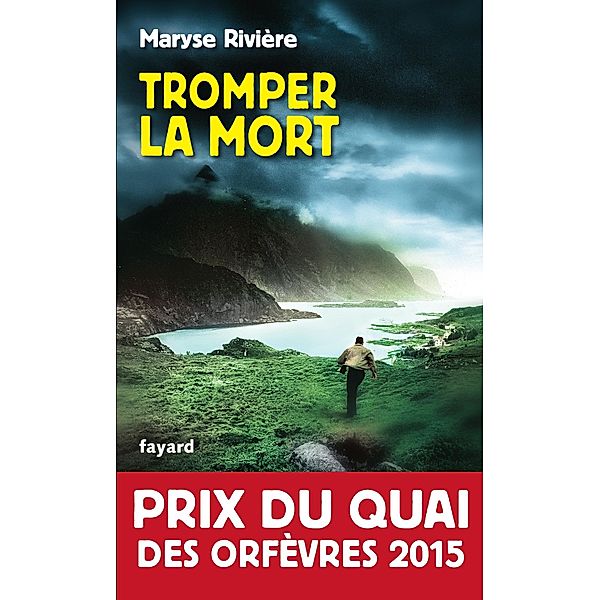 Tromper la mort / Policier, Maryse Rivière