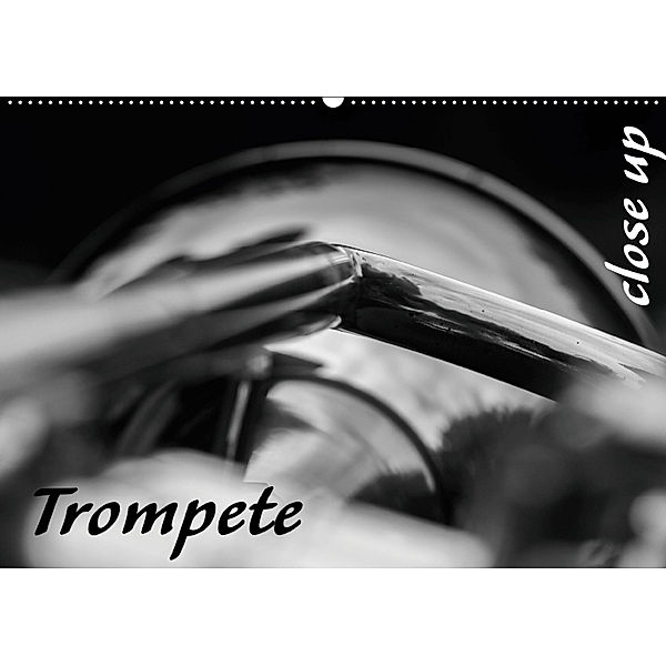 Trompete - Close up (Wandkalender 2019 DIN A2 quer), Silvia Drafz