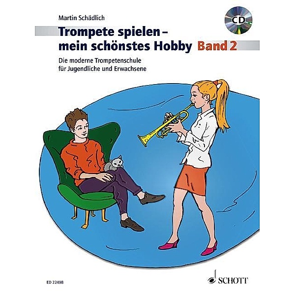 Trompete spielen - mein schönstes Hobby, Martin Schädlich