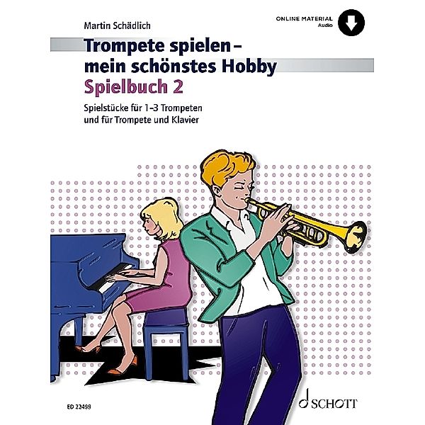 Trompete spielen - mein schönstes Hobby, Martin Schädlich