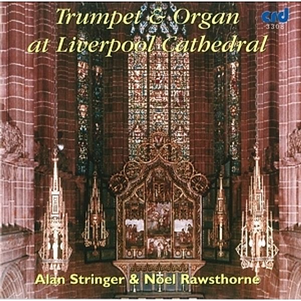 Trompete Und Orgel In Liverpool, Alan Stringer, Noel Rawsthorne