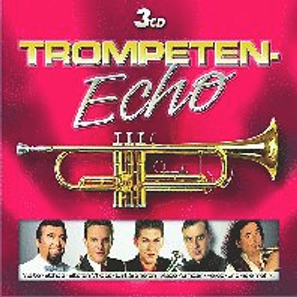 Trompeten-Echo, Diverse Interpreten