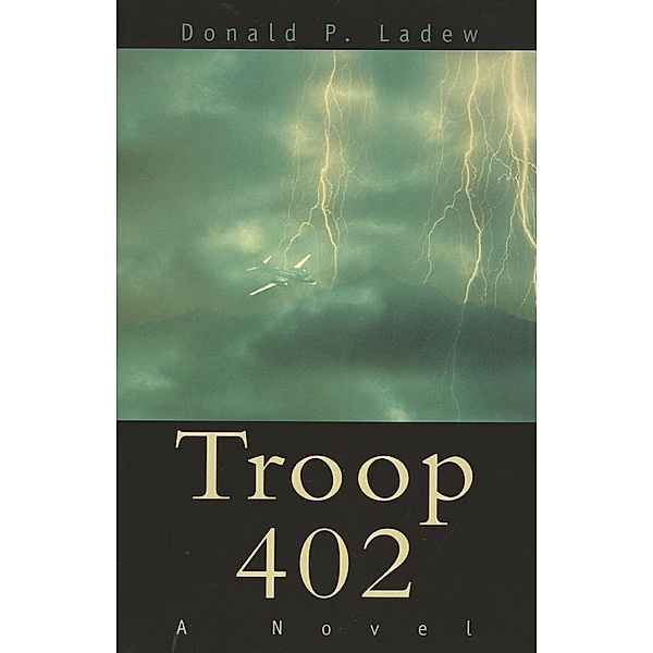 Troop 402, Donald Ph. D. Ladew
