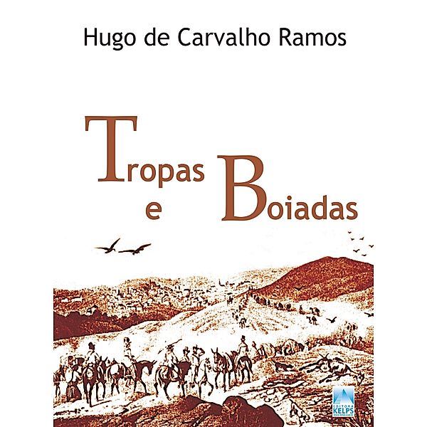Tropas e Boiadas, Hugo Carvalho de Ramos
