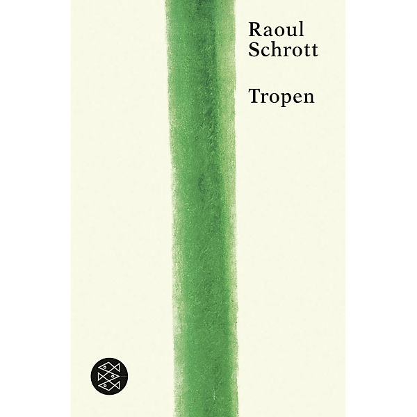Tropen, Raoul Schrott