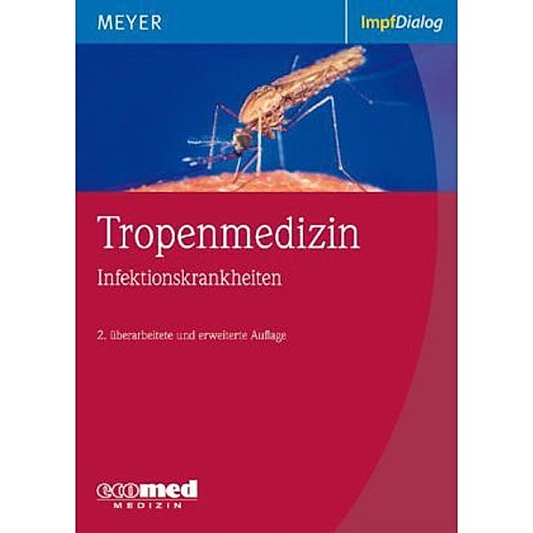 Tropenmedizin, Christian G. Meyer