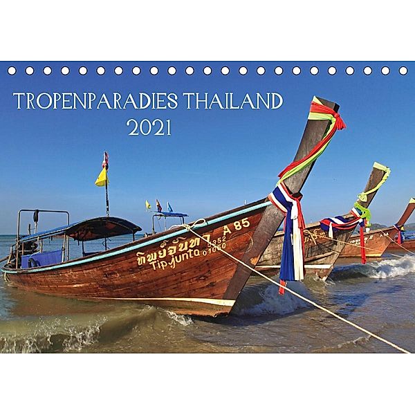 Tropenparadies Thailand 2021 (Tischkalender 2021 DIN A5 quer), Geza J. Holzinger