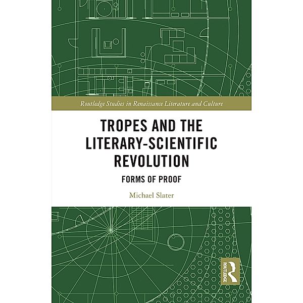 Tropes and the Literary-Scientific Revolution, Michael Slater