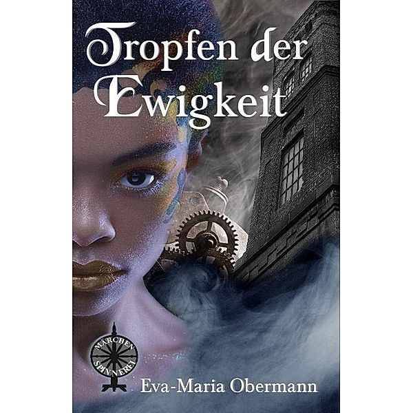 Tropfen der Ewigkeit, Eva-Maria Obermann