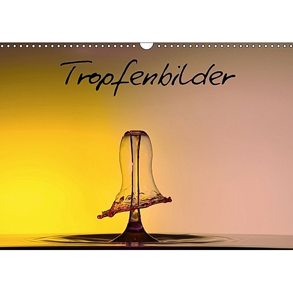 Tropfenbilder (Wandkalender 2018 DIN A3 quer), Thomas Heller