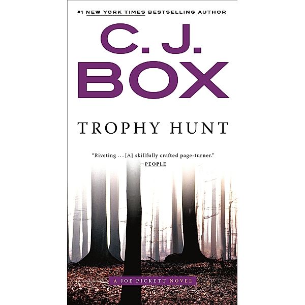 Trophy Hunt / A Joe Pickett Novel Bd.4, C. J. Box