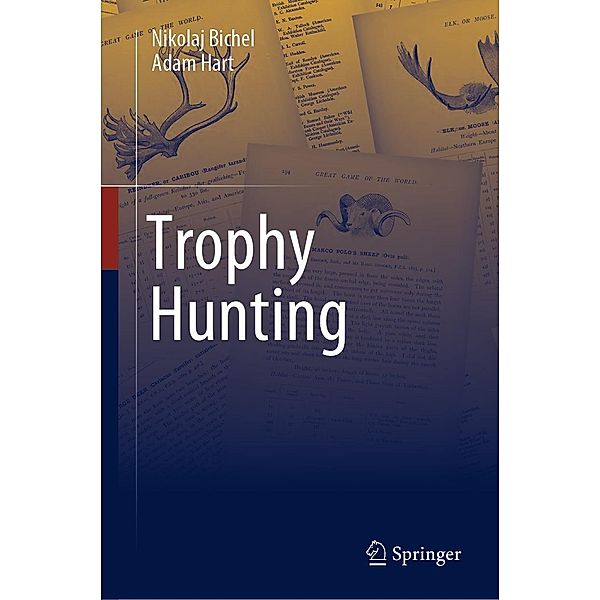 Trophy Hunting, Nikolaj Bichel, Adam Hart