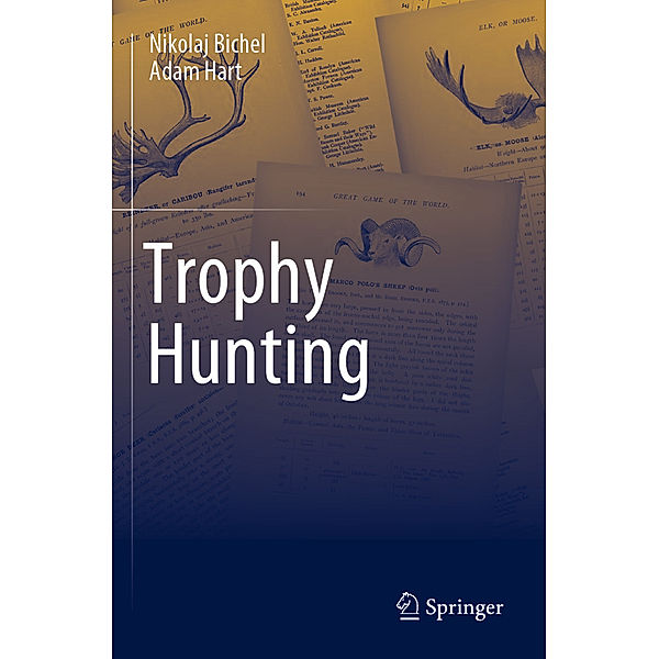 Trophy Hunting, Nikolaj Bichel, Adam Hart