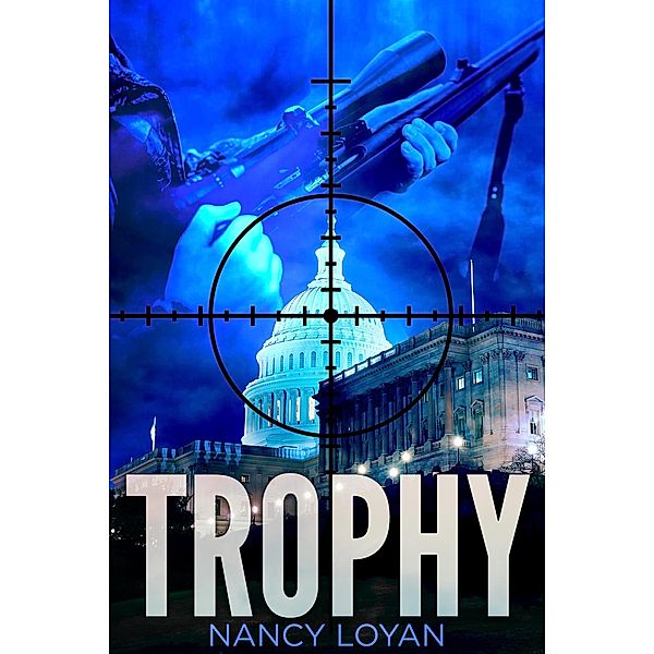 Trophy (Our World, #2) / Our World, Nancy Loyan