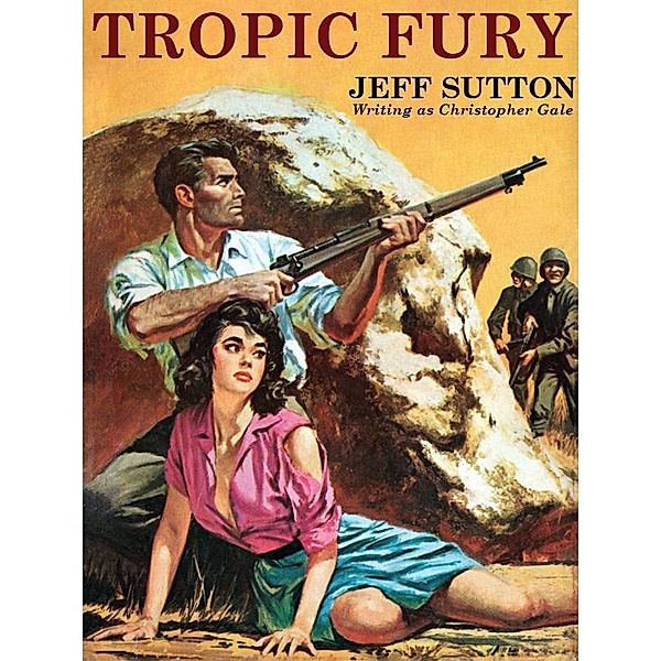 Tropic Fury / Wildside Press, Jeff Sutton, Christopher Gale